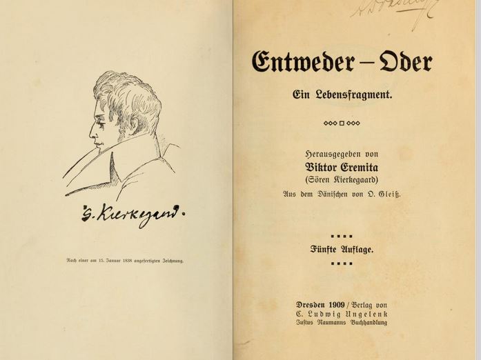 An illustration of a profile portrait of Soren Kierkegaard alongside the title page of the book 'Entweder – Oder: Ein Lebensfragment', published in 1909 in Dresden.